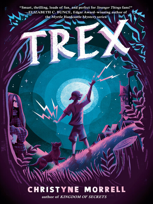 Title details for Trex by Christyne Morrell - Available